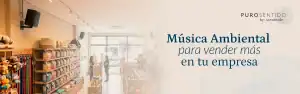 MÙSICA AMBIENTAL PARA VENDER MAS